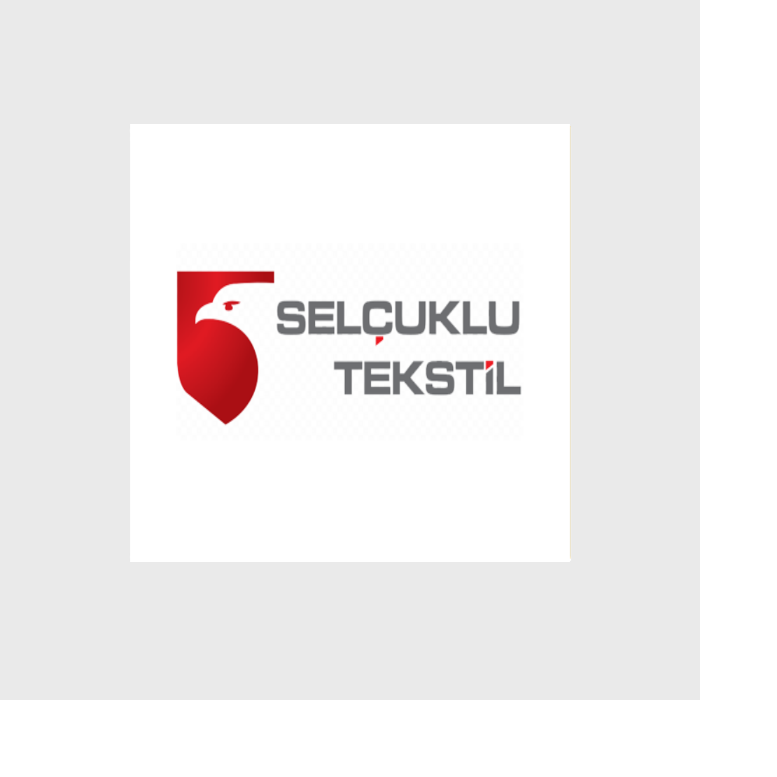 SELÇUKLU TEKSTİL A.Ş.